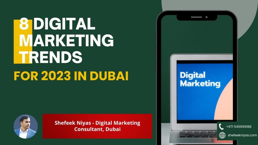 8 Digital Marketing Trends for 2023 in Dubai