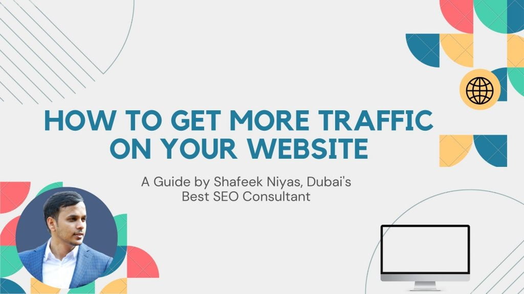 Drive More Traffic to Your Website: Expert Tips and Strategies
