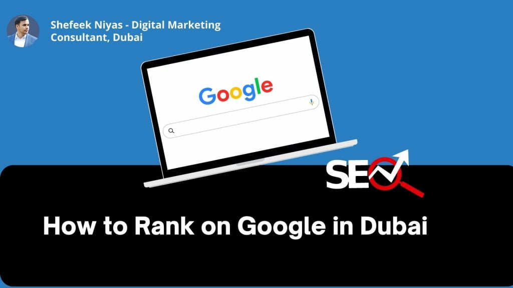 How to Rank on Google in Dubai – Expert Advice from SEO Specialists