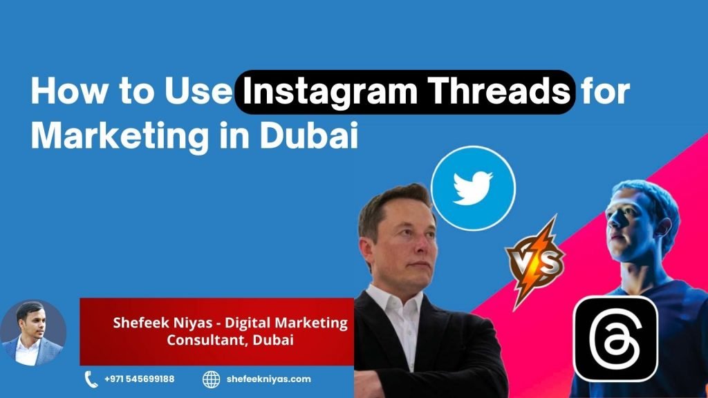 How to Use Instagram Threads for Marketing in Dubai